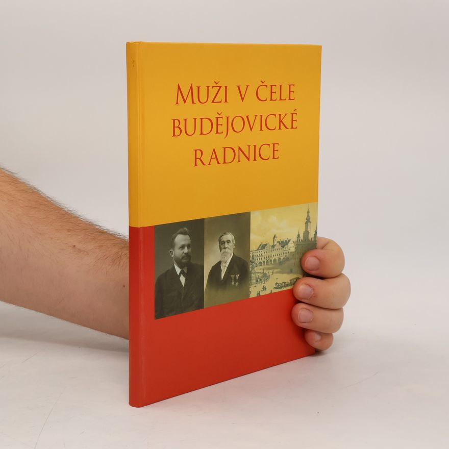 Daniel Kovář Muži v čele budějovické radnice