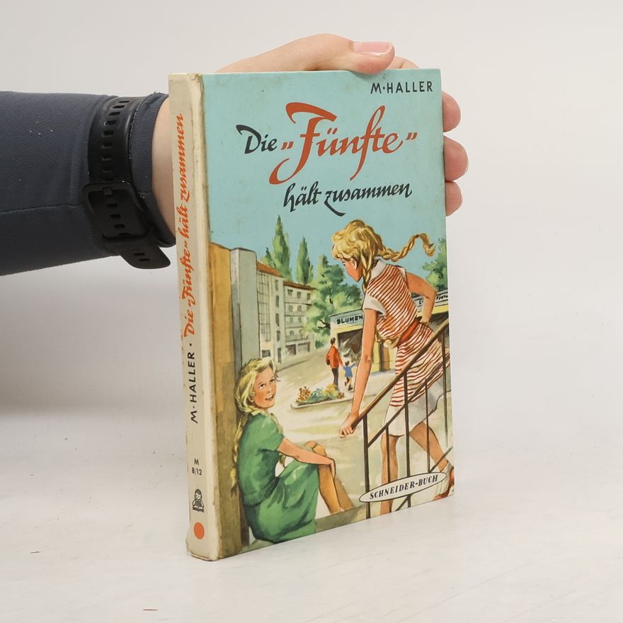 M. Haller Die Fünfte halt zusammen