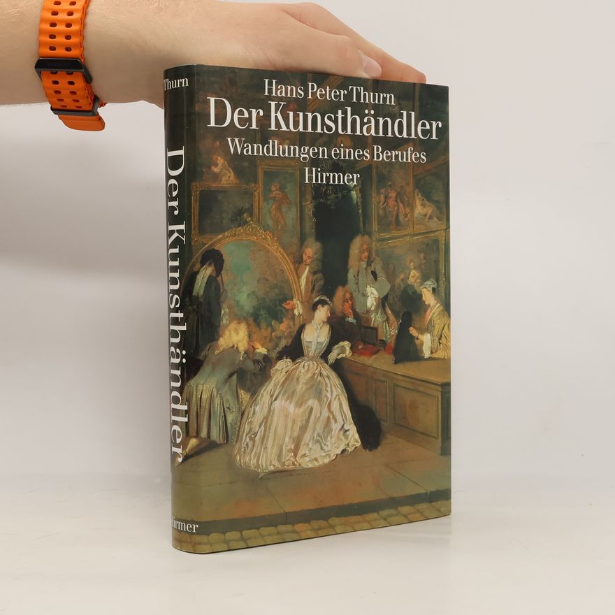 Hans Peter Thurn Der Kunsthändler
