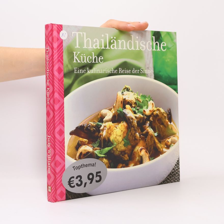 Judy Williams Thailändische Küche