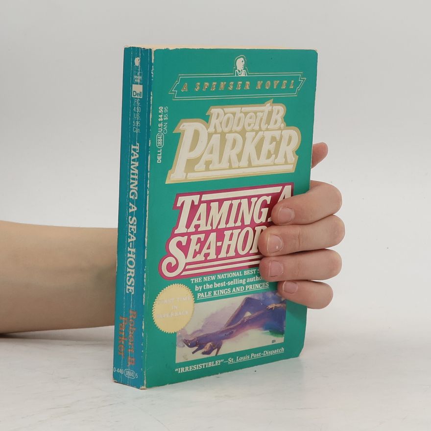 Robert B. Parker Spenser Novel: Taming a Sea-Horse