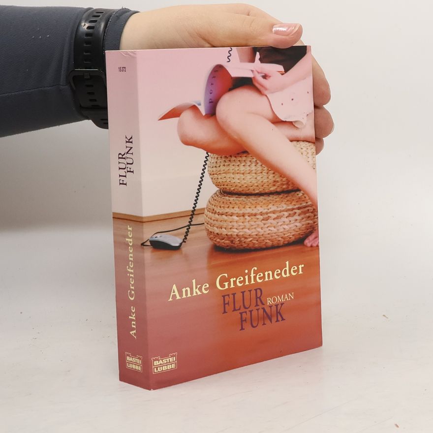 Anke Greifeneder Flurfunk