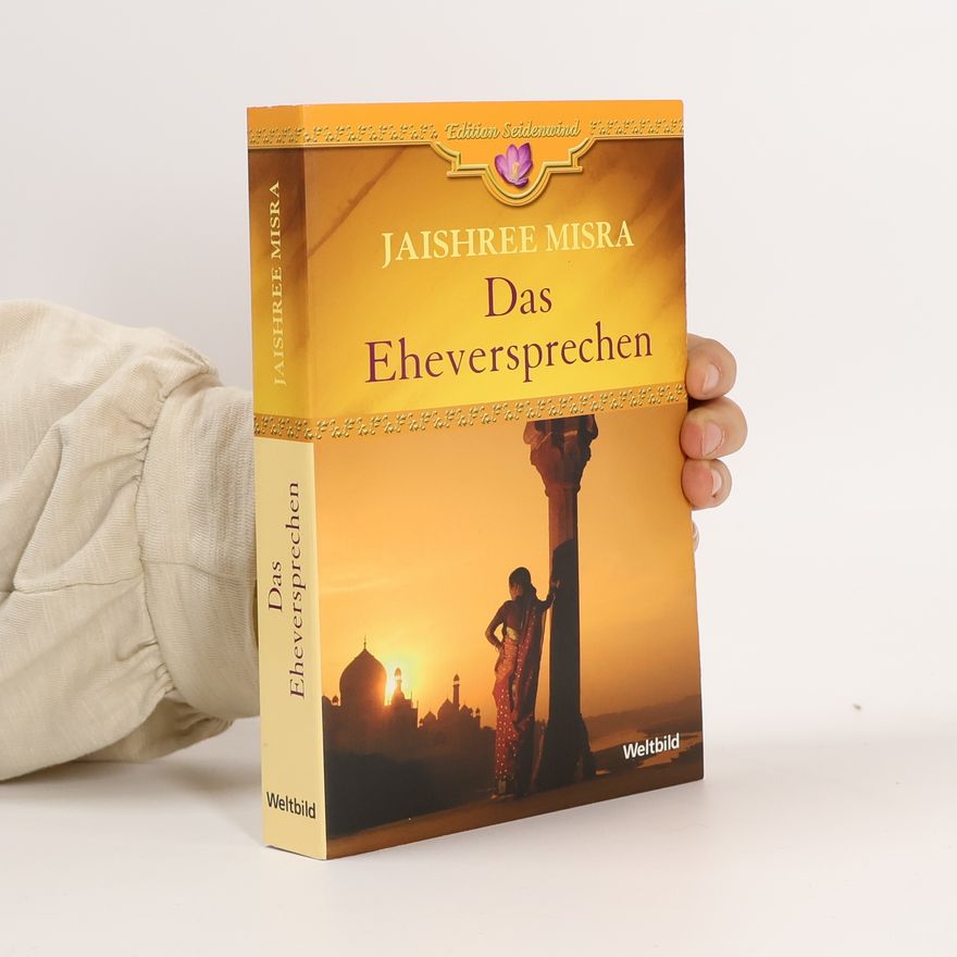 Jaishree Misra Das Eheversprechen
