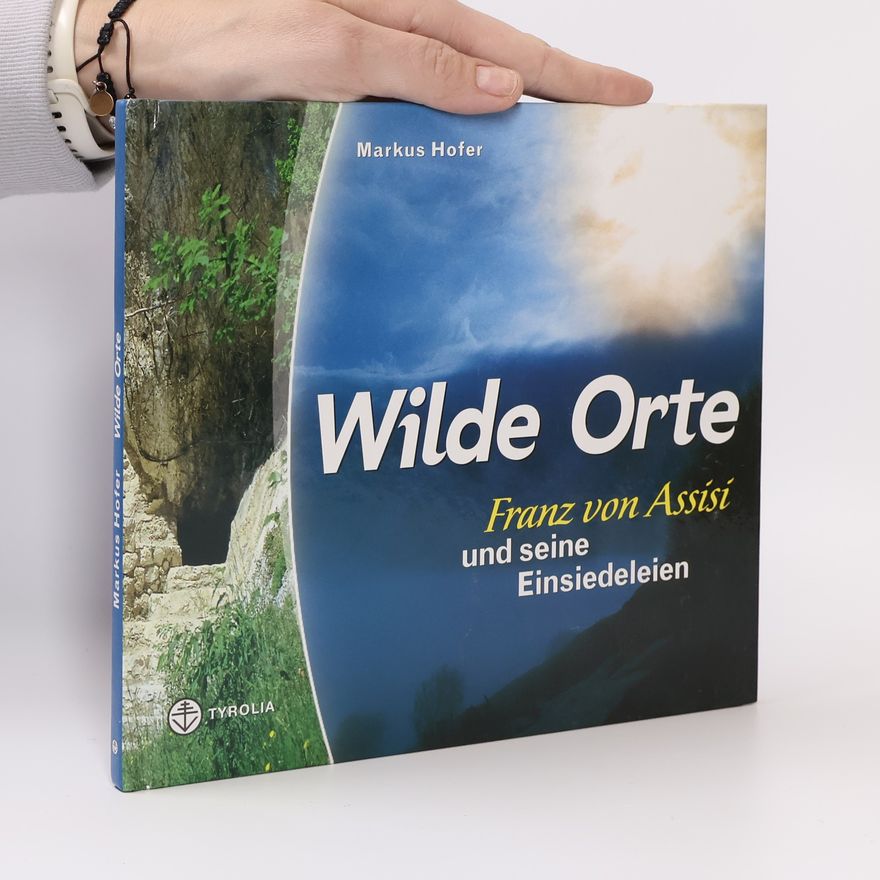 Markus Hofer Wilde Orte