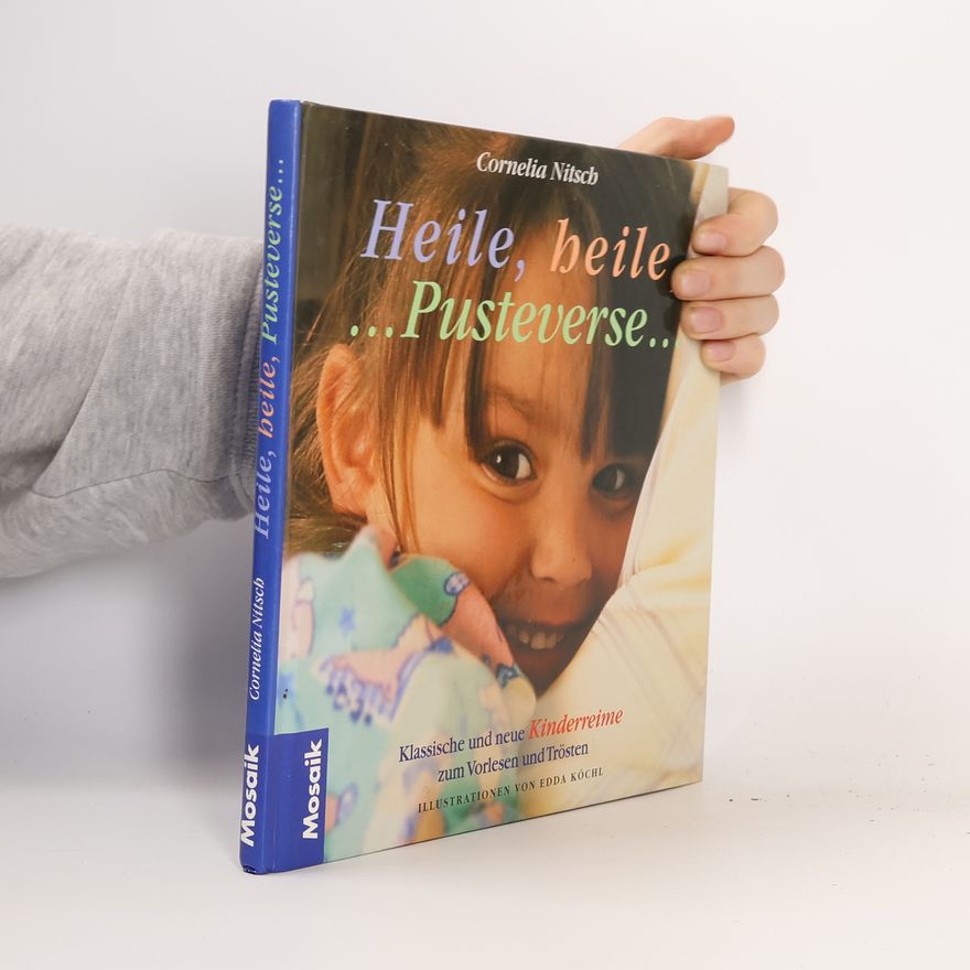 Cornelia Nitsch Heile, heile, Pusteverse ...