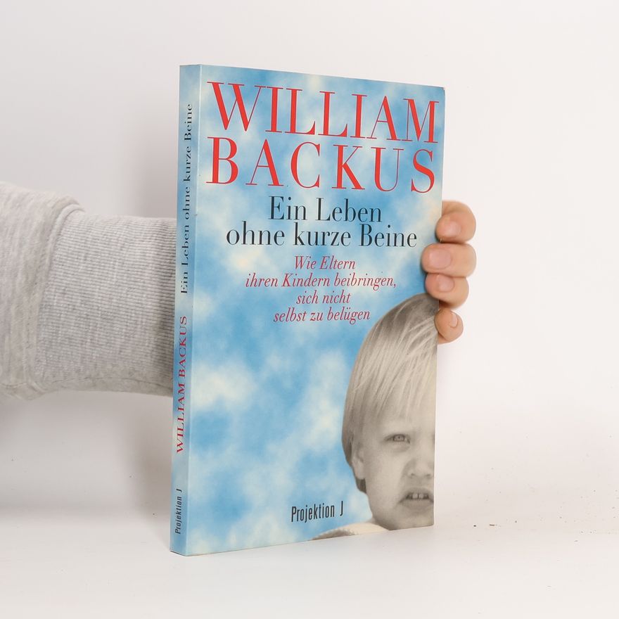 William Backus Ein Leben ohne kurze Beine