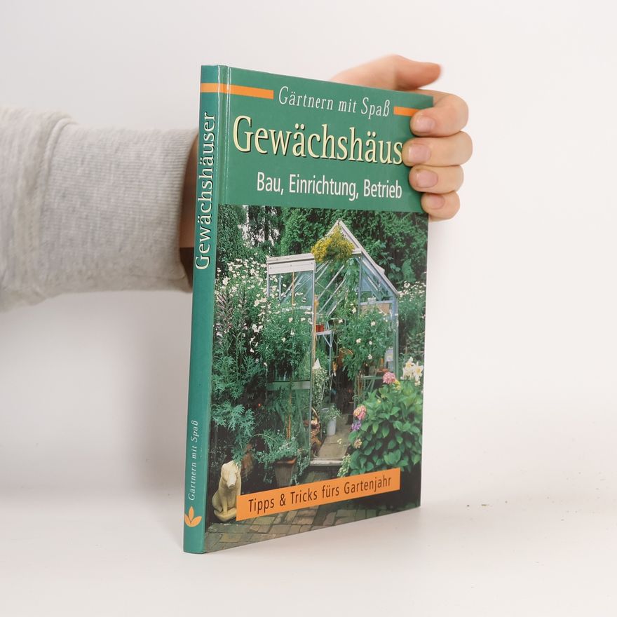Autorenkollektiv Gewächshäuser