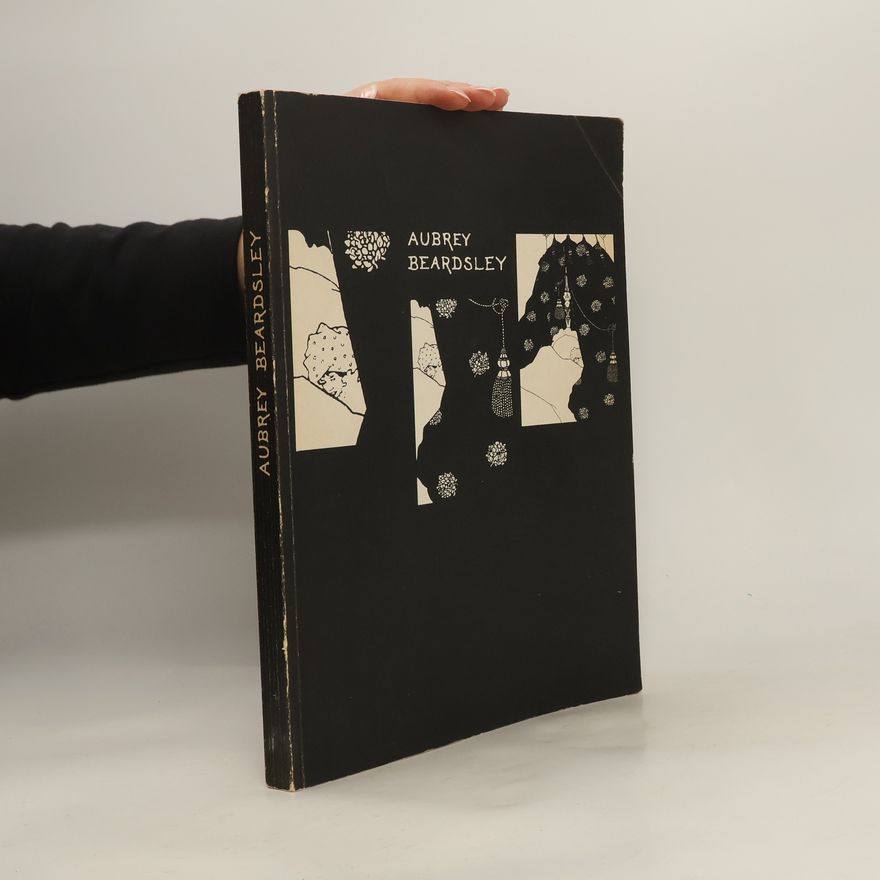 Aubrey Beardsley Aubrey Beardsley. Zeichnungen = Drawings