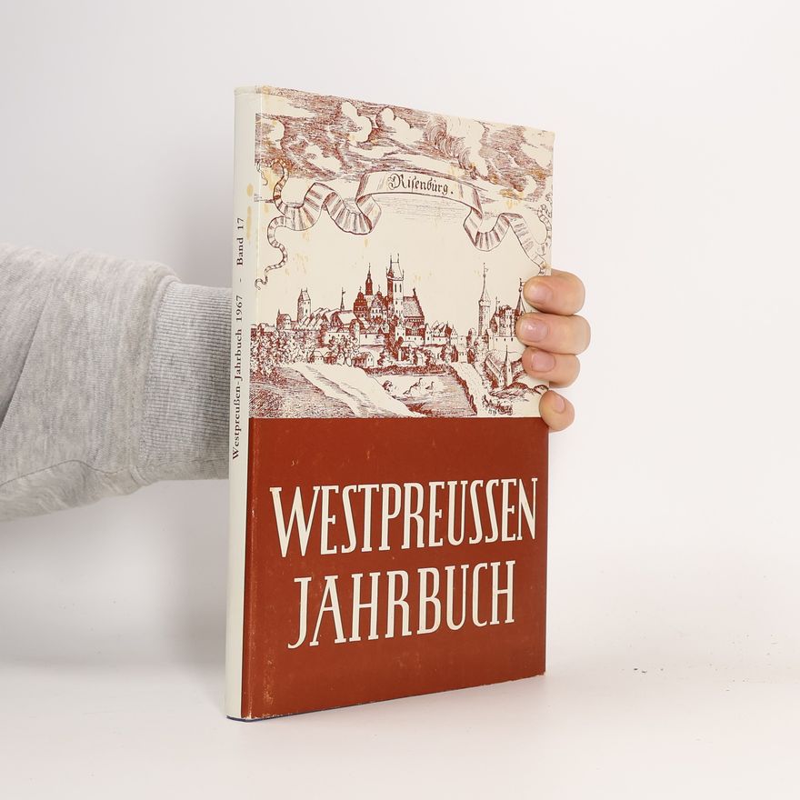 Collectif d'auteurs Westpreussen Jahrbuch 1967. Band 17