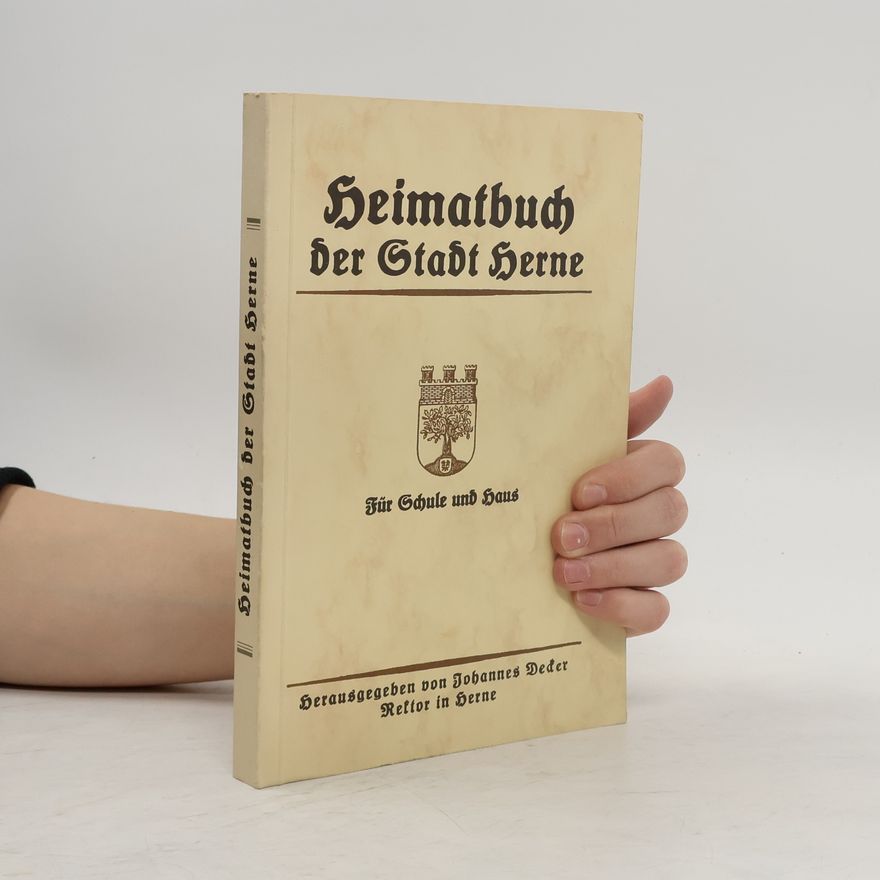 Autorenkollektiv Heimatbuch der Stadt Herne