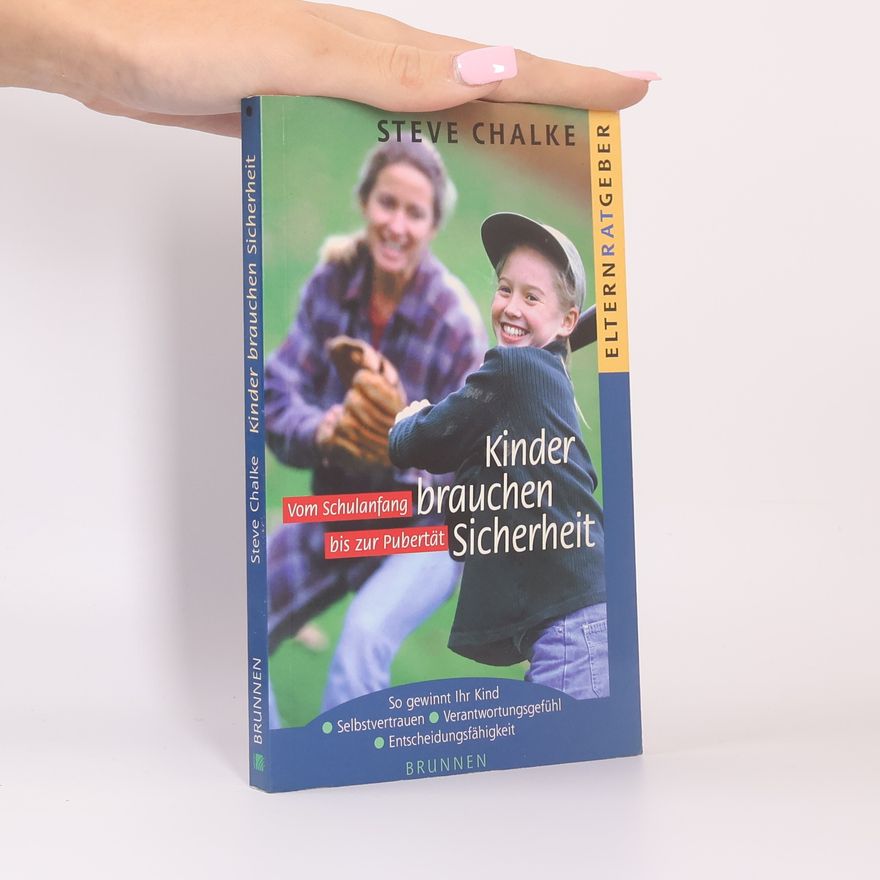 Steve Chalke Kinder brauchen Sicherheit