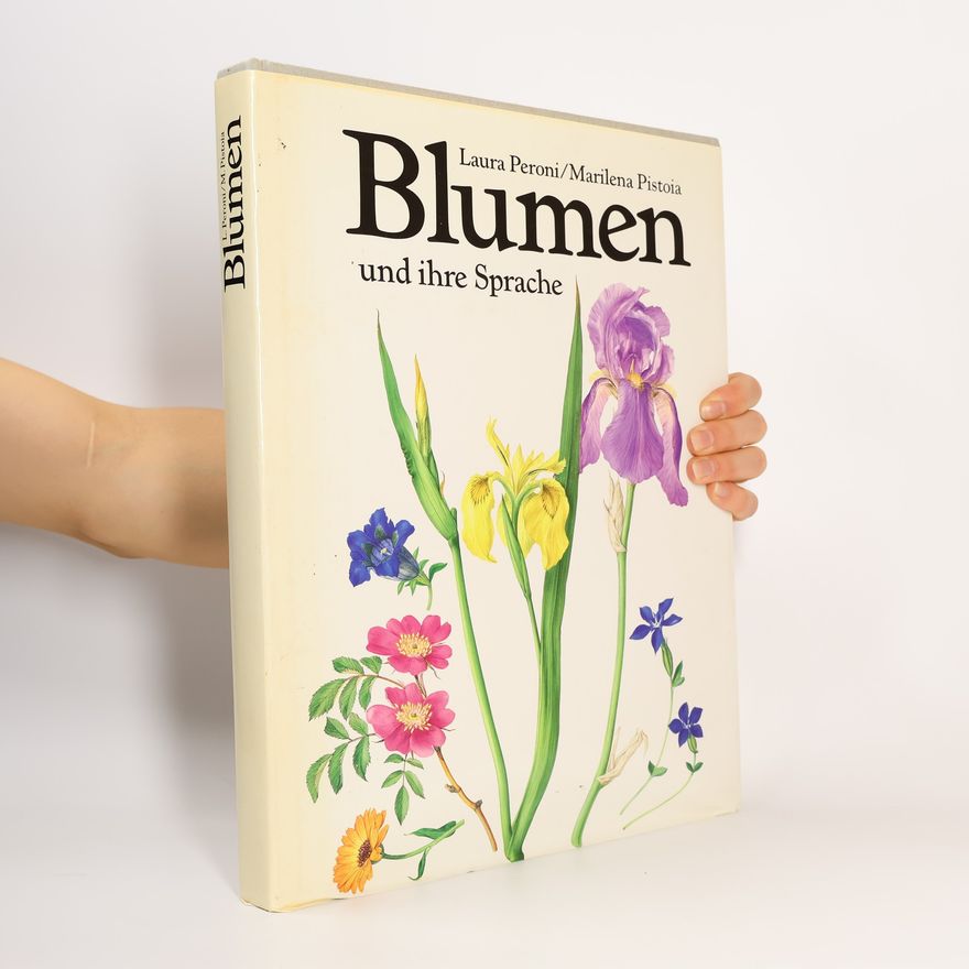 Laura Peroni Blumen und ihre Sprache
