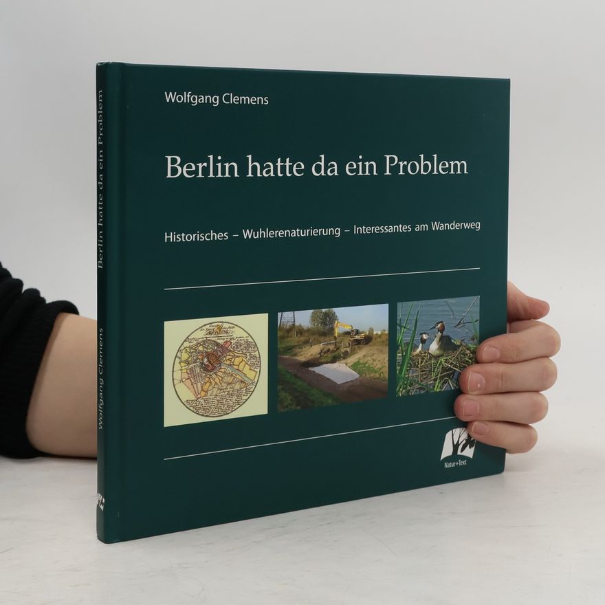 Wolfgang Clemens Berlin hatte da ein Problem