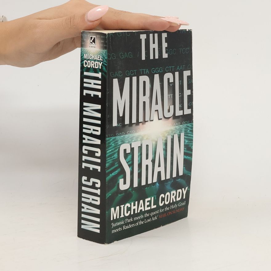 Michael Cordy The Miracle Strain