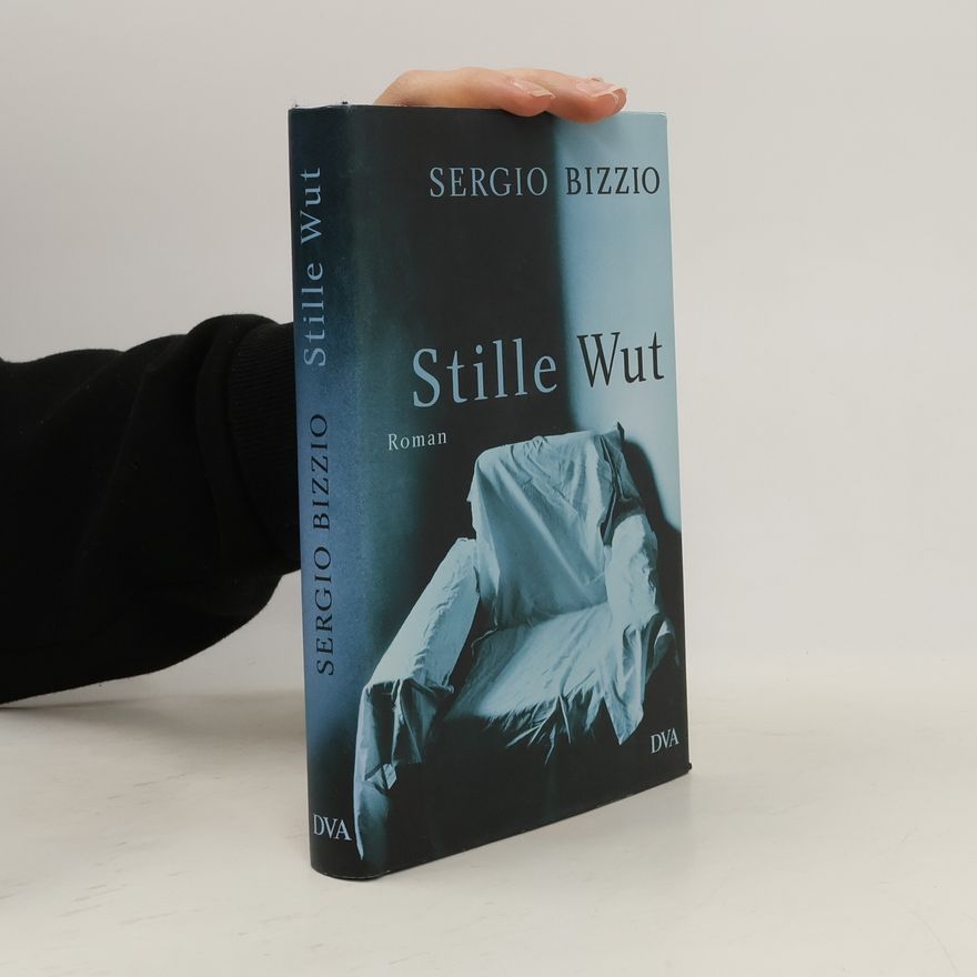 Sergio Bizzio Stille Wut