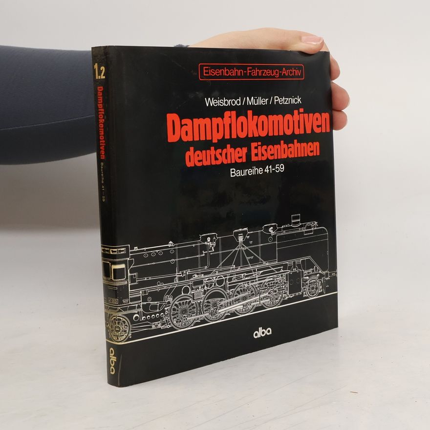 Wolfgang Petznick Dampflokomotiven deutscher Eisenbahnen