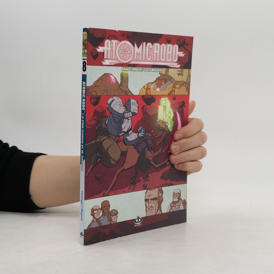 Brian Clevinger Atomic Robo