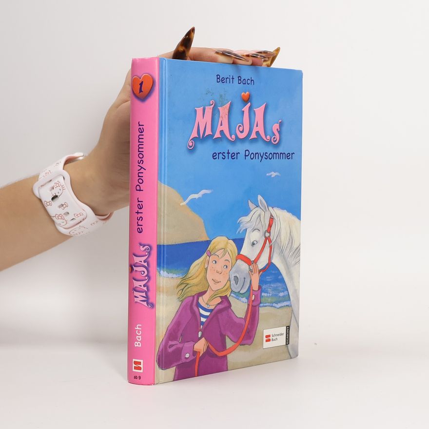Berit Bach Maja, Band 1. Majas erster Ponysommer