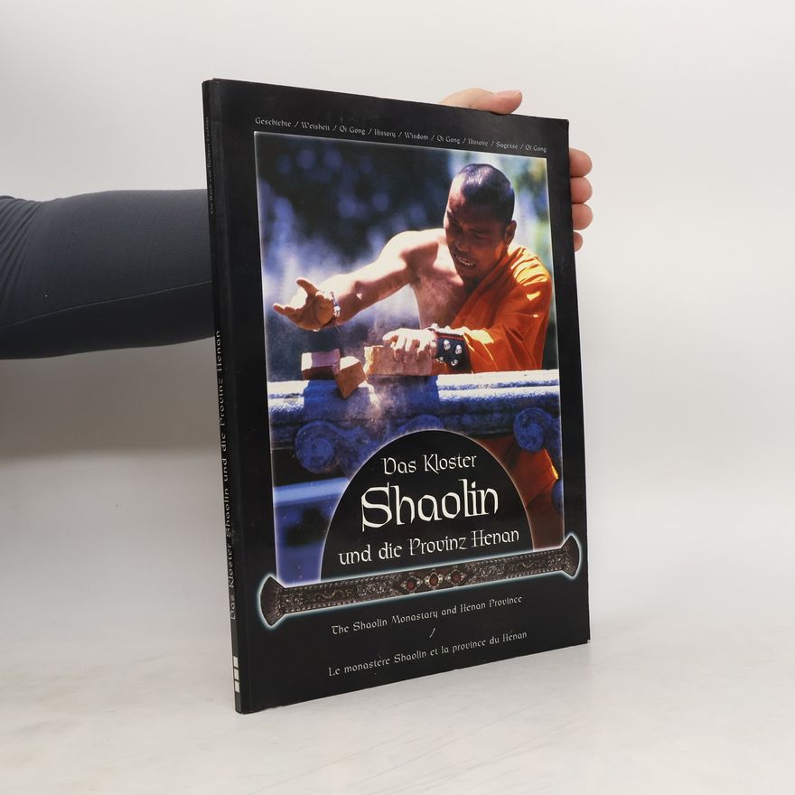 Herbert Fechter Das Kloster Shaolin und die Provinz Henan. The Shaolin Monastery and Henan Province. Le monastère Shaolin et la province du Hénan