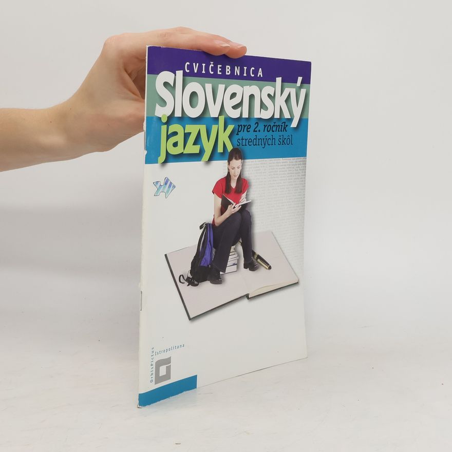 Collectif d'auteurs Slovenský jazyk pre 2. ročník stredných škôl. Cvičebnica