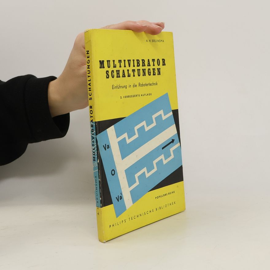 A. H. Bruinsma Multivibrator Schaltungen
