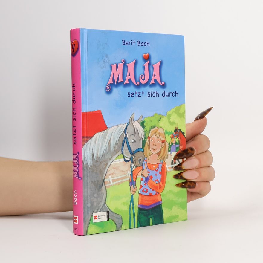 Berit Bach Maja, Band 4. Maja setzt sich durch
