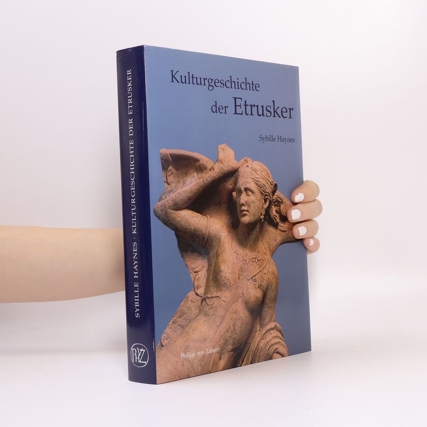 Sybille Haynes Kulturgeschichte der Etrusker