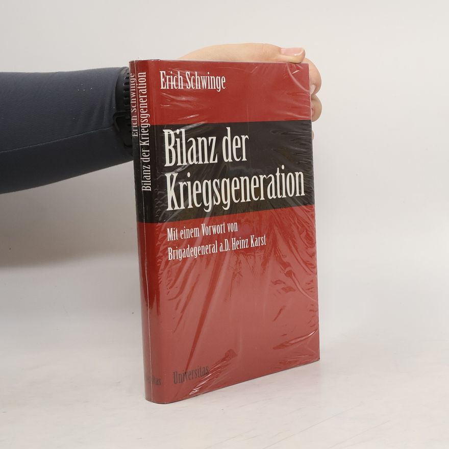 Erich Schwinge Bilanz der Kriegsgeneration