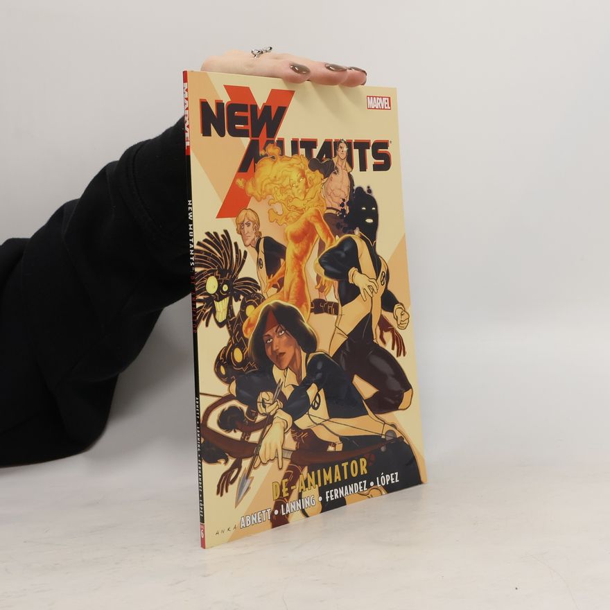 Leo Fernandez New Mutants, Vol. 6