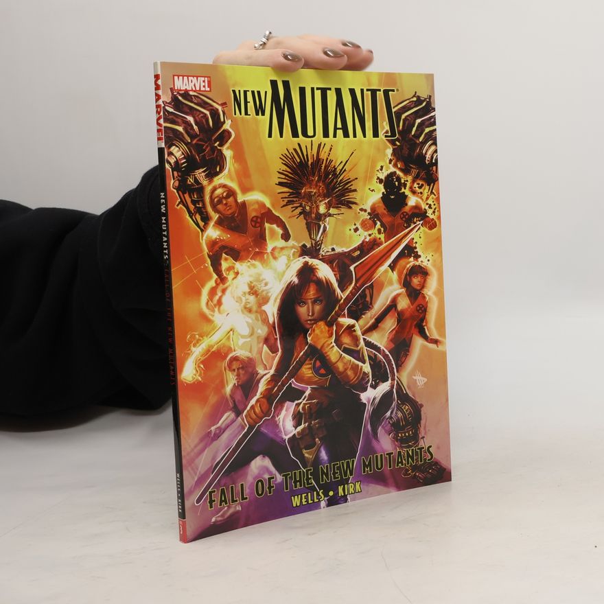 Leonard Kirk New Mutants, Vol. 3