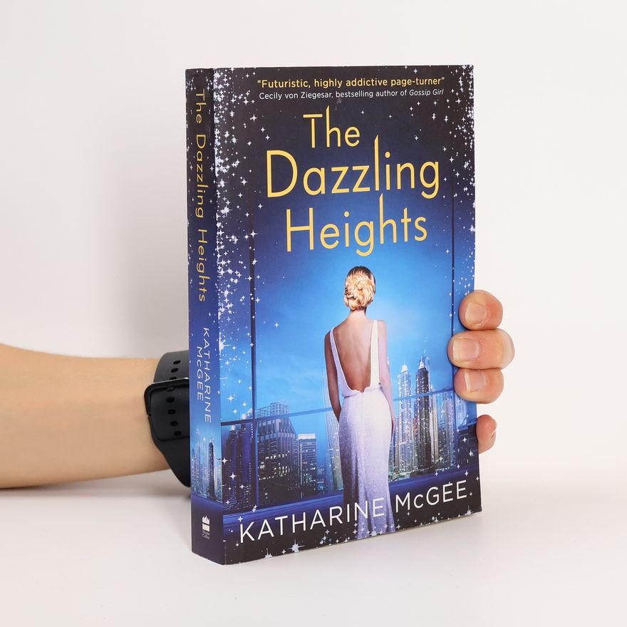 Katharine McGee The Dazzling Heights