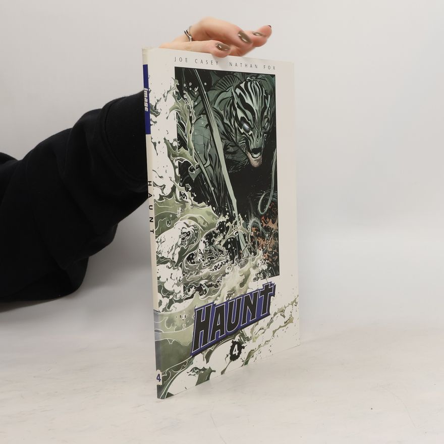Joe Casey Haunt Volume 4