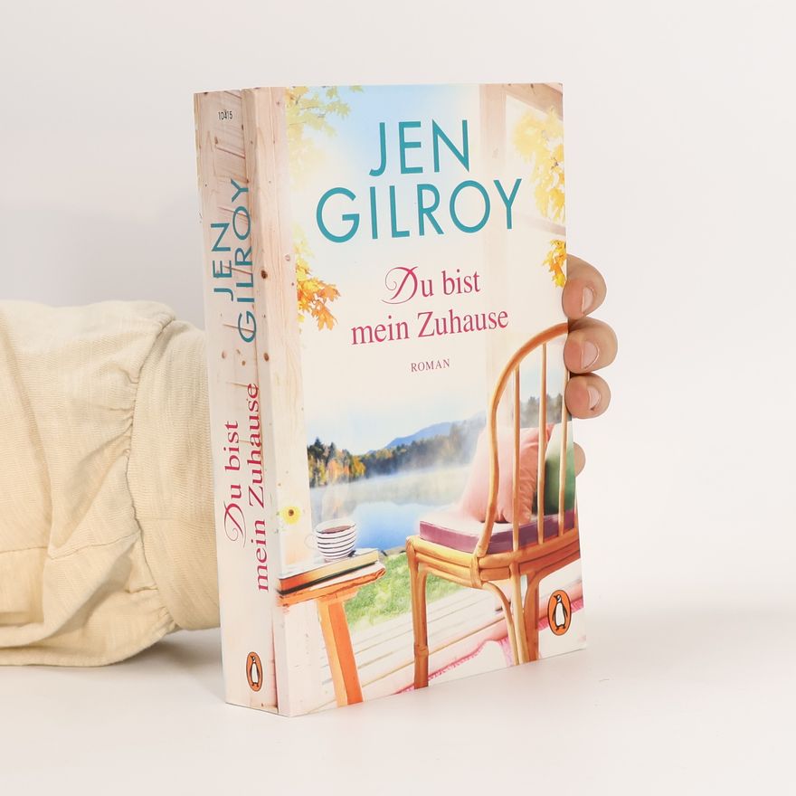 Jen Gilroy Du bist mein Zuhause