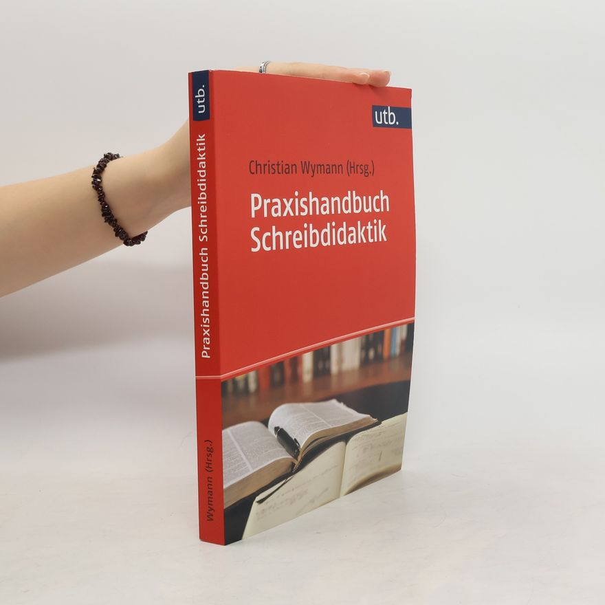 Christian Wymann Praxishandbuch Schreibdidaktik