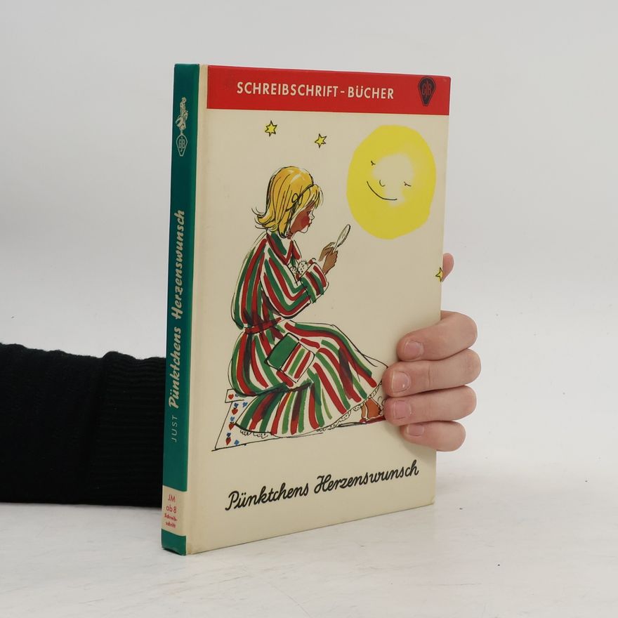 Günther Just Pünktchens Herzenswunsch und andere Geschichten