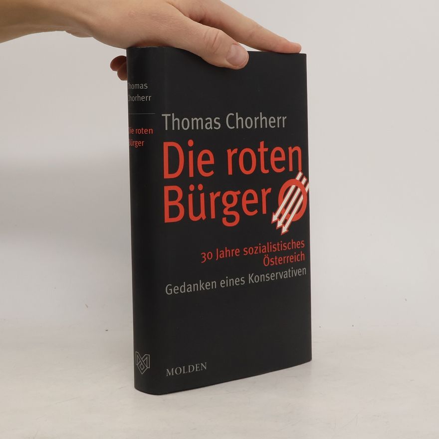 Thomas Chorherr Die roten Bürger