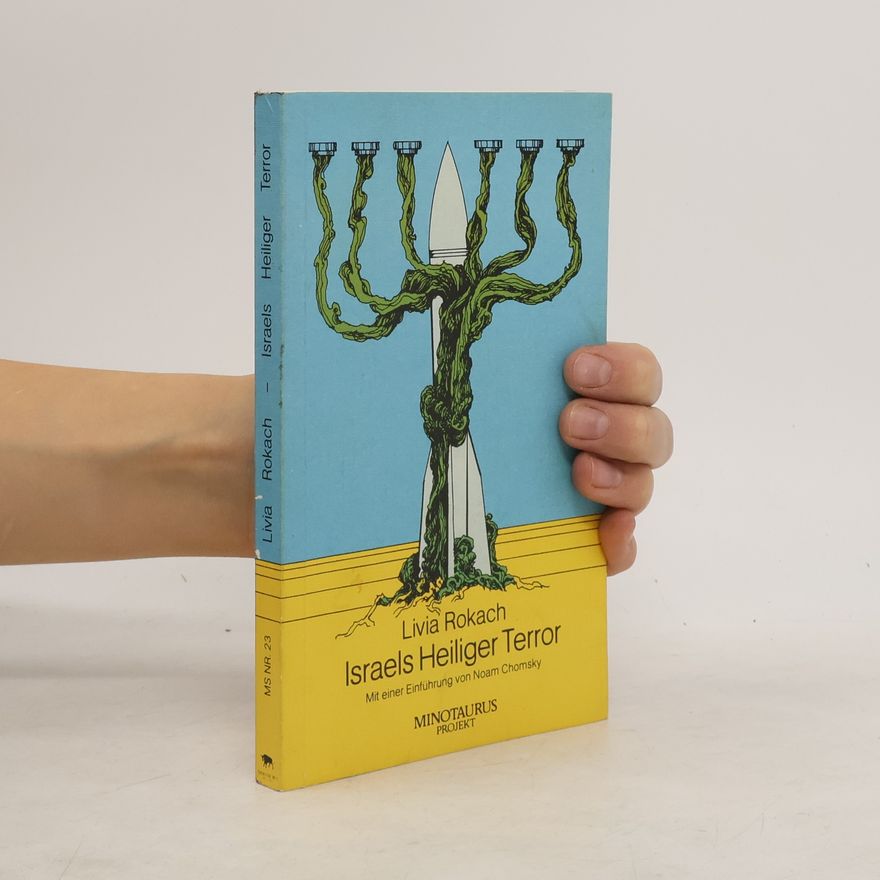Livia Rokach Israels heiliger Terror