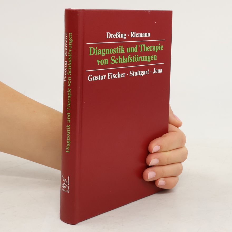 Harald Dreßing Diagnostik und Therapie von Schlafstörungen