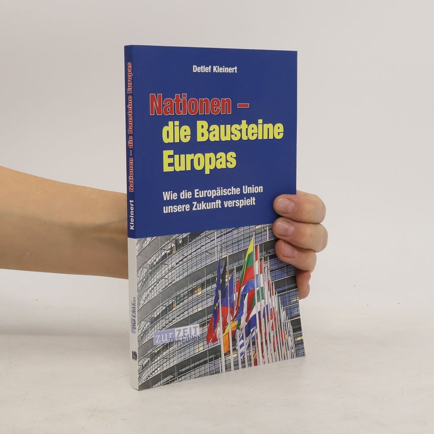 Detlef Kleinert Nationen - die Bausteine Europas