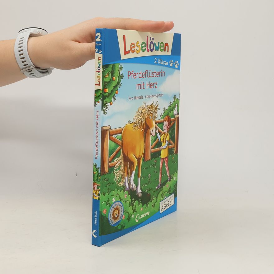 Eva Hierteis Leselöwen 2. Klasse - Pferdeflüsterin mit Herz