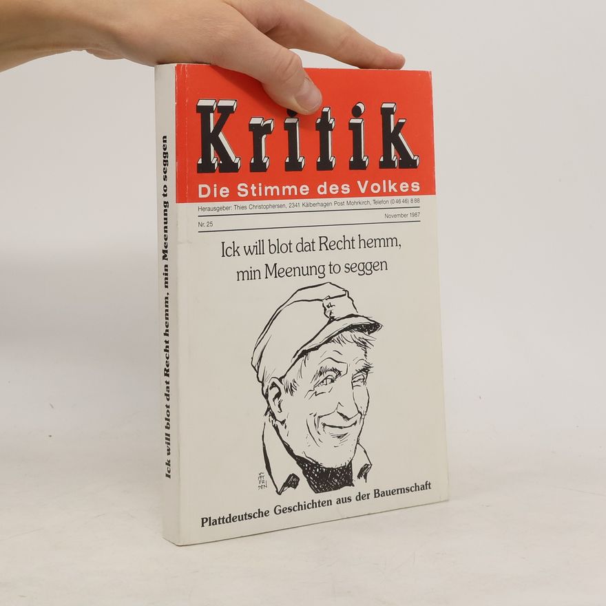 Thies Christophersen Ick will blot dat Recht hemm, min Meenung to seggen