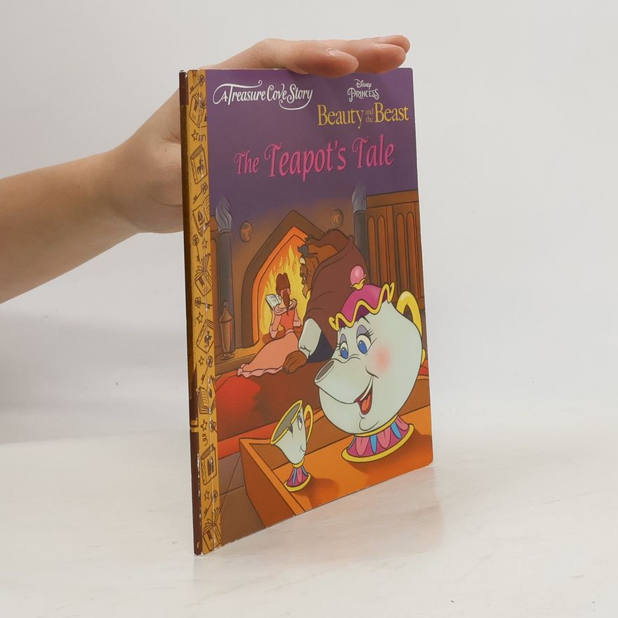 Autorenkollektiv Beauty and the Beast. The Teapot’s Tale