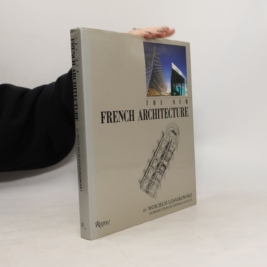 Patrice Goulet New French Architecture