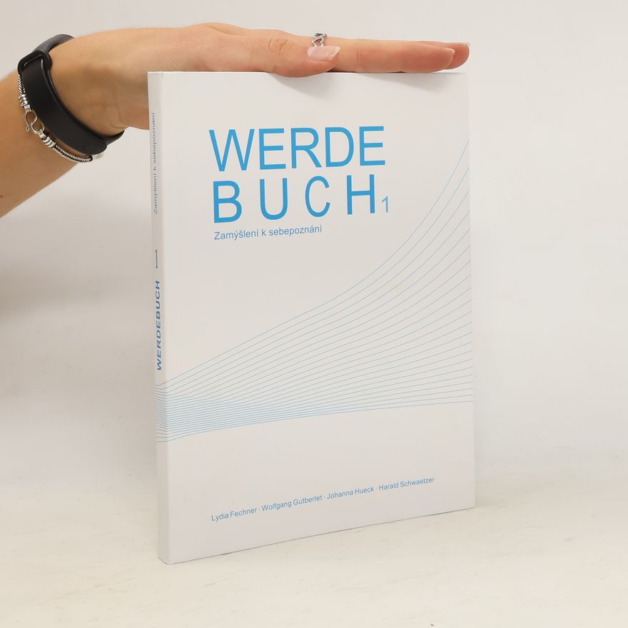 Lydia Fechner Werdebuch 1. Zamýšlení k sebepoznání