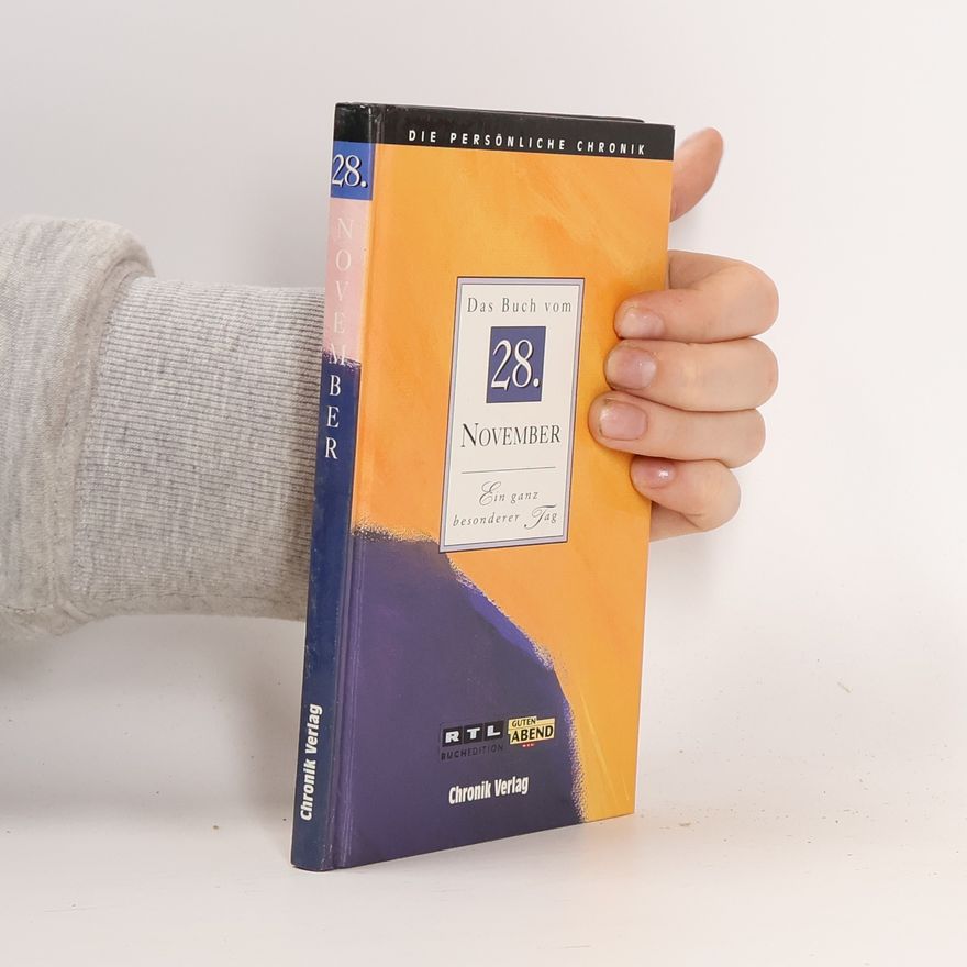Autorenkollektiv Die persönliche Chronik. Das Buch vom 28. November