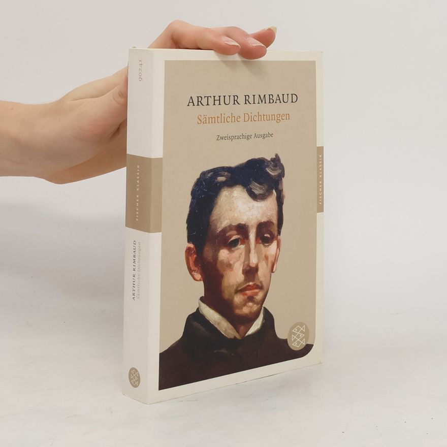 Arthur Rimbaud Sämtliche Dichtungen