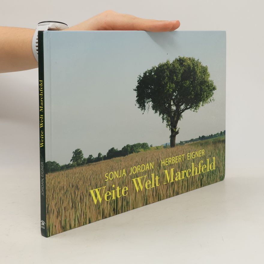 Sonja Jordan Weite Welt Marchfeld