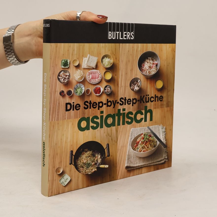 Autorenkollektiv Die Step-by-Step-Küche asiatisch