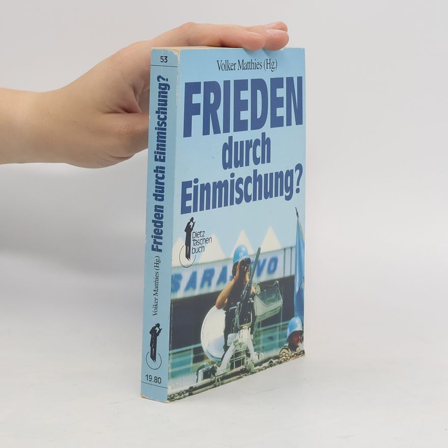 Volker Matthies Frieden durch Einmischung?