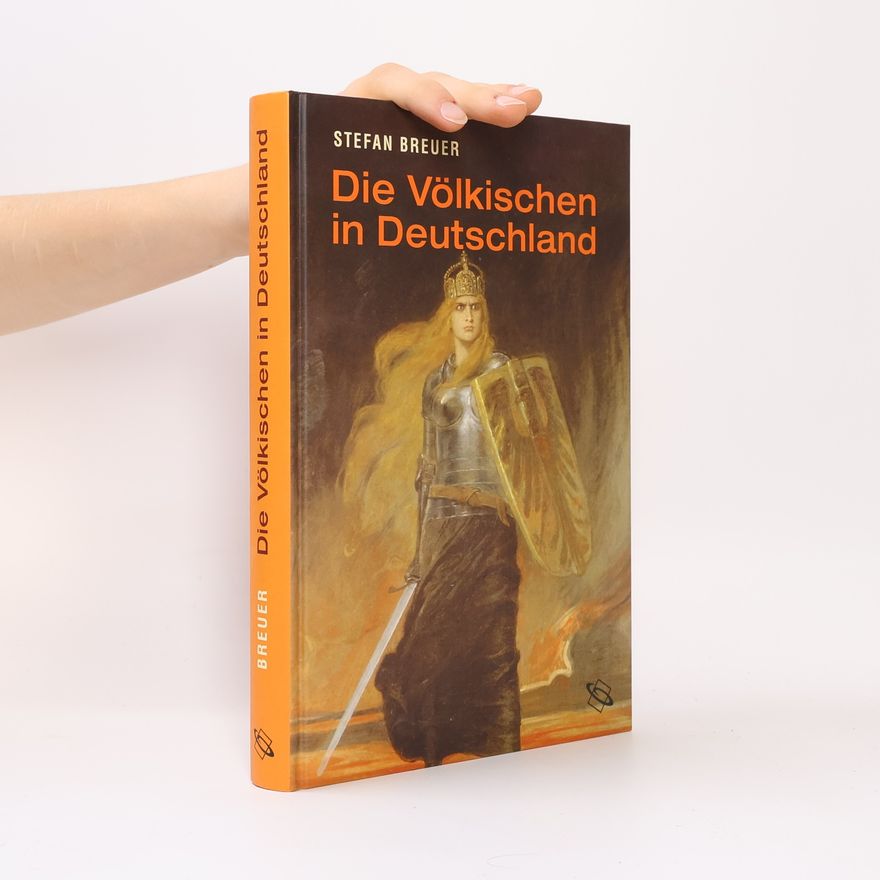Stefan Breuer Die Völkischen in Deutschland